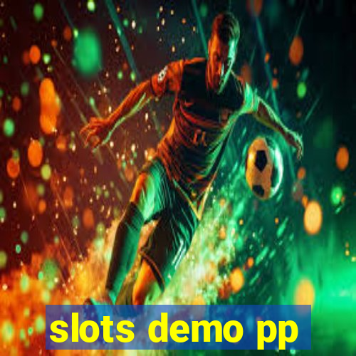 slots demo pp